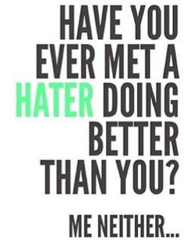 Quotes About Haters Meme Image 17