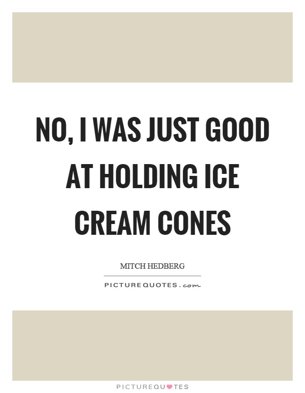 Quotes About Ice Cream Meme Image 11