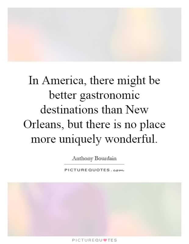Quotes About New Orleans Meme Image 10