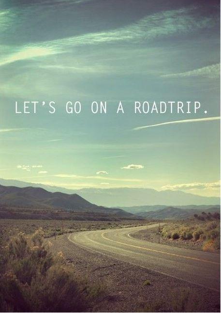 Quotes About Road Trips Meme Image 07