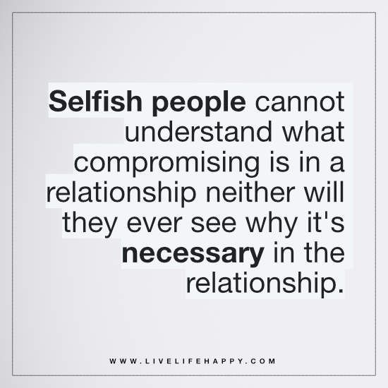 Quotes About Selfish People In Relationships Meme Image 04