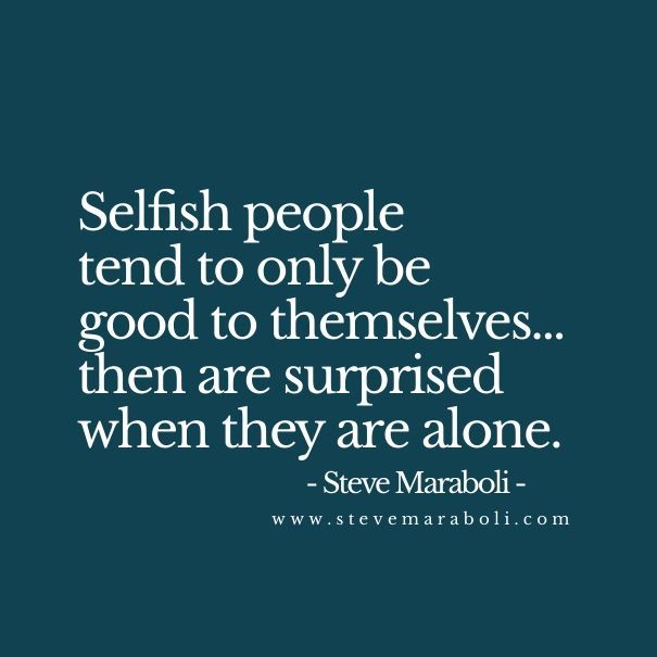 Quotes About Selfish People In Relationships Meme Image 05