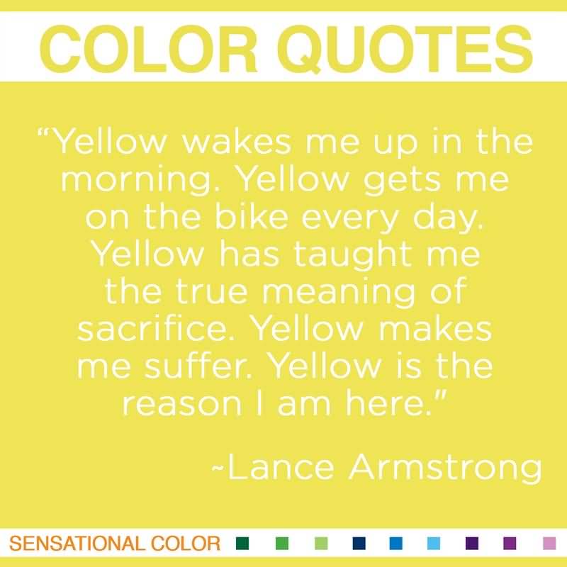 Quotes About Yellow Meme Image 16