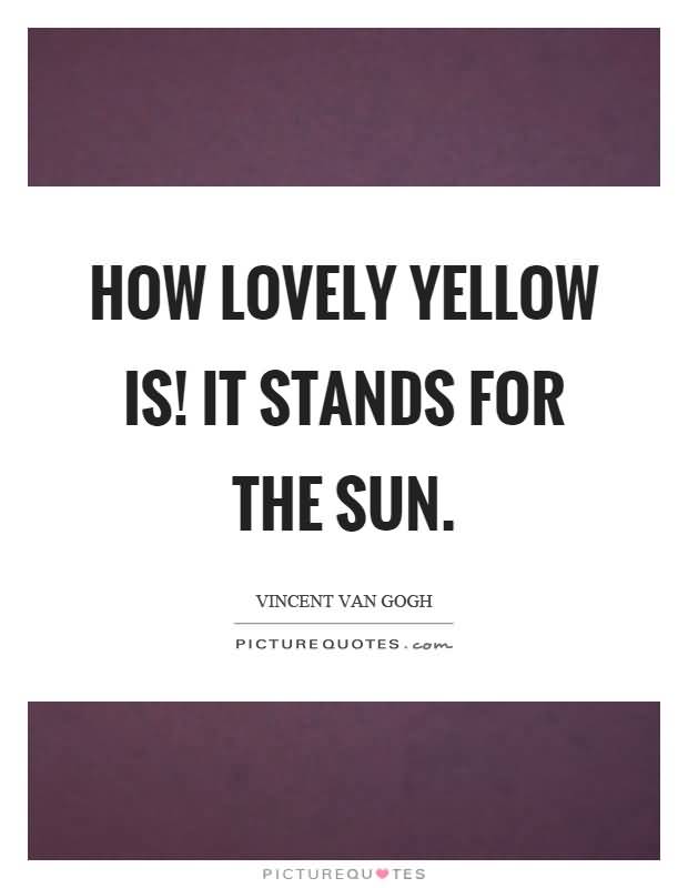 Quotes About Yellow Meme Image 17