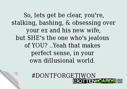 Quotes About Your Ex And His New Girlfriend Meme Image 06