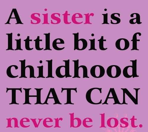 Quotes For Sisters Meme Image 19