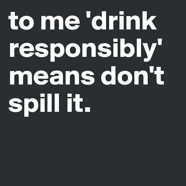 Quotes On Alcohol Funny Meme Image 11
