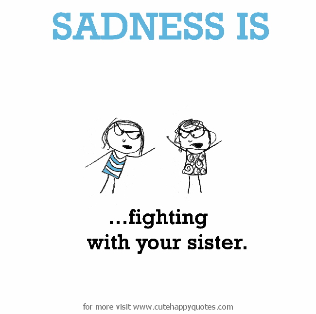 Sad Quotes About Sisters Meme Image 11
