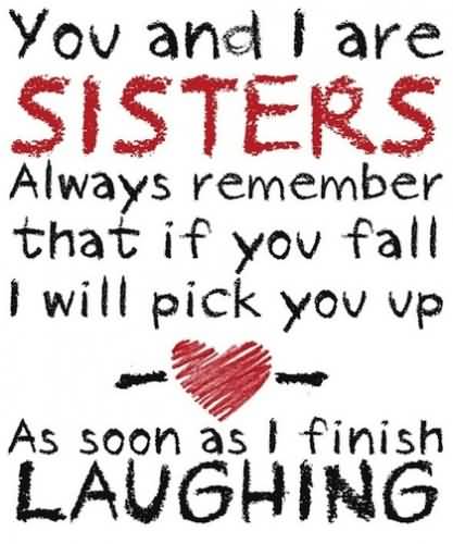 Sad Quotes About Sisters Meme Image 14