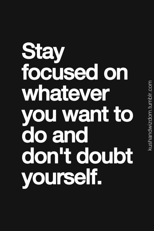 Staying Focused Quotes Meme Image 07