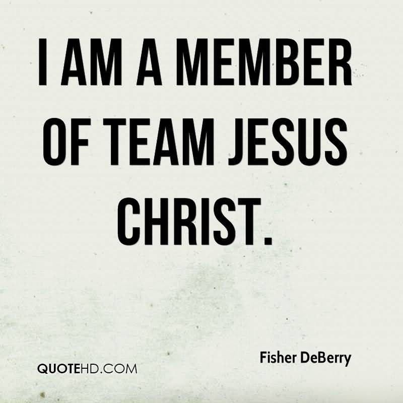 Team Jesus Quotes Meme Image 18