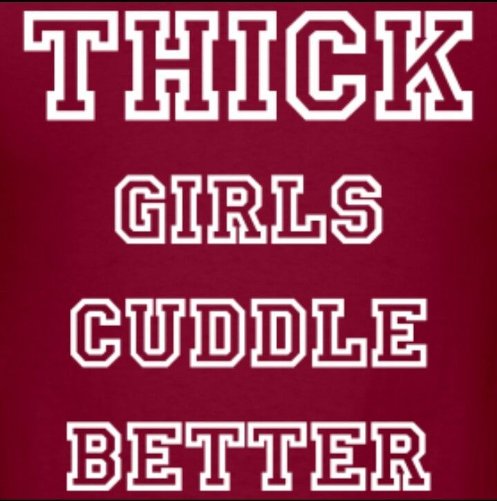 Thick Girls Quotes Meme Image 15