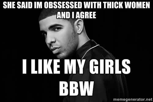 Thick Girls Quotes Meme Image 17