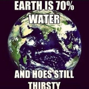 Thirsty Girl Quotes Meme Image 07