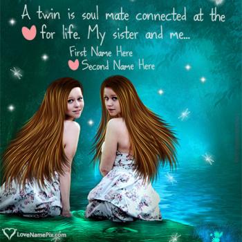 Twin Sister Love Quotes Meme Image 07