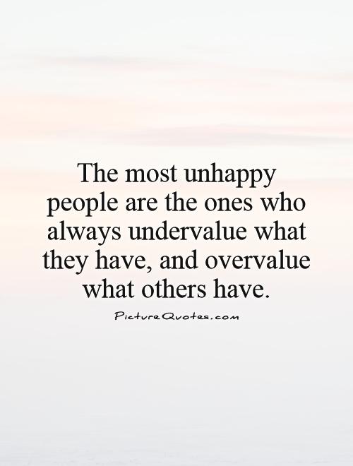 Unhappy People Quotes Meme Image 06