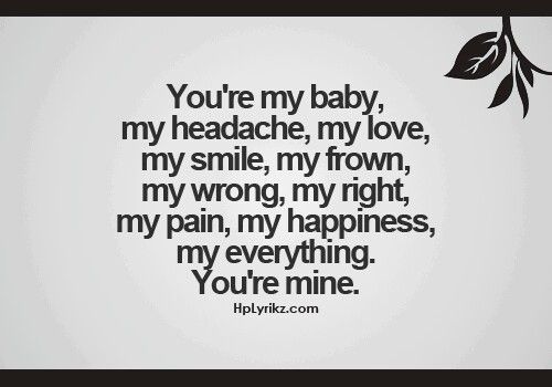Your My Everything Quotes For Her Meme Image 04