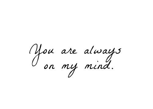 Your On My Mind Quotes Meme Image 06