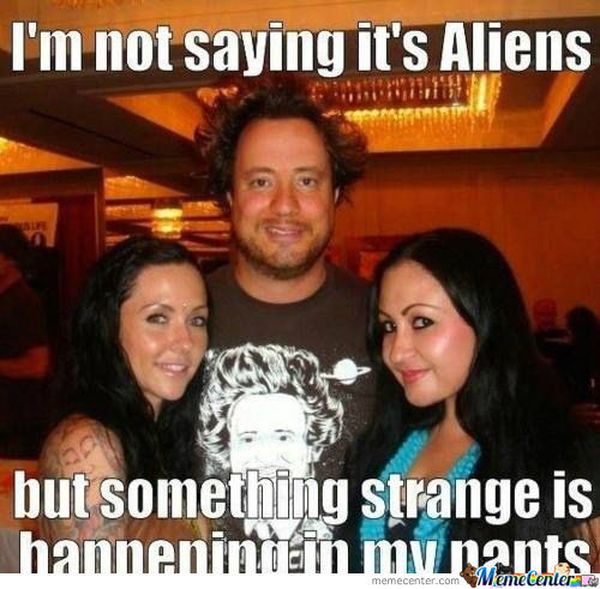 Best because aliens meme image