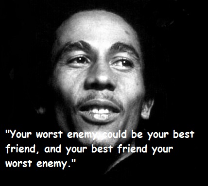Bob Marley Quotes About Friendship 14