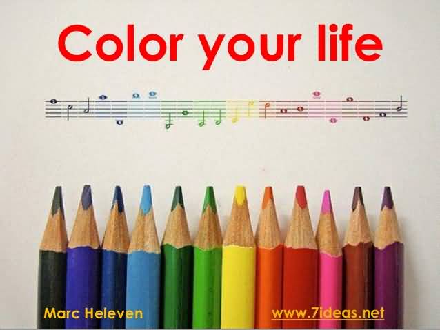 Color Your Life Quotes 07