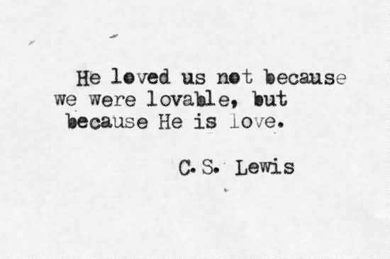 Cs Lewis Quotes On Love 09
