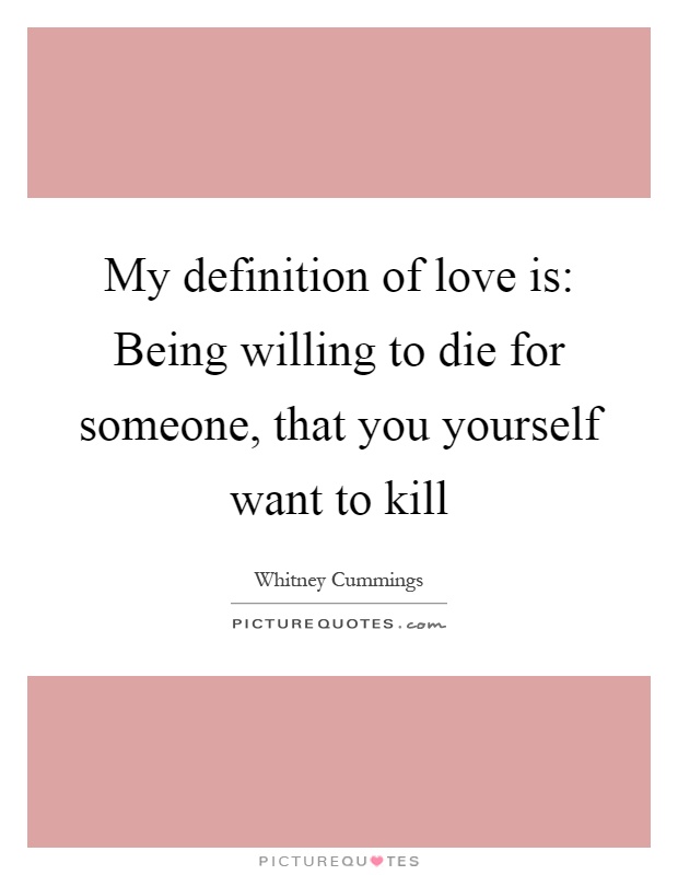 Definition Of Love Quotes 05