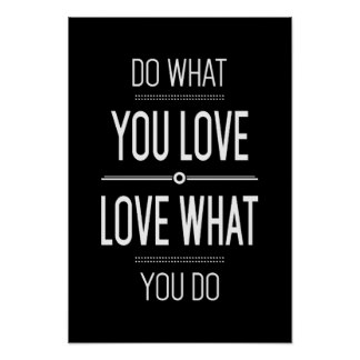 Do What You Love Love What You Do Quote 16