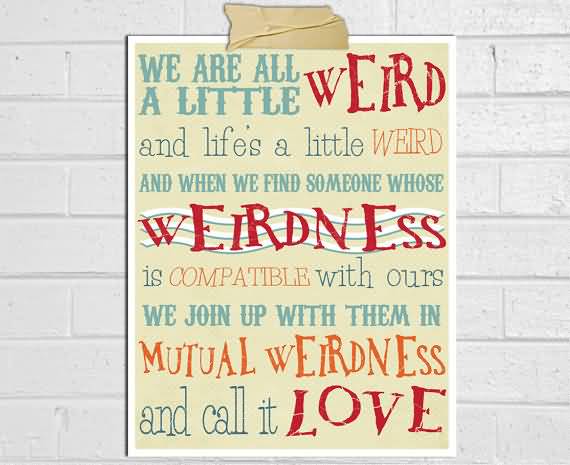 Dr Seuss Weird Love Quote Poster 04