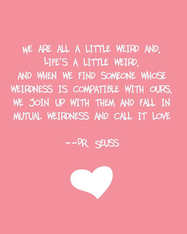 Dr Seuss Weird Love Quote Poster 05