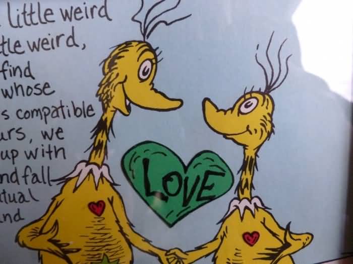 Dr Seuss Weird Love Quote Poster 12