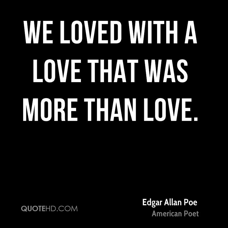 Edgar Allan Poe Love Quotes 12