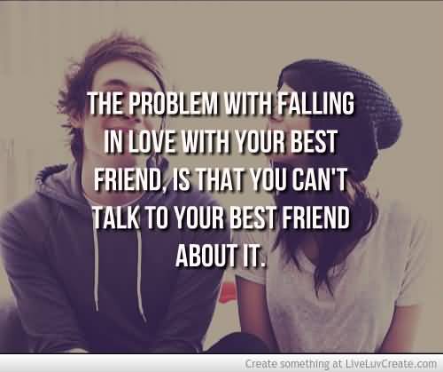 Falling In Love With Your Best Friend Quotes 16