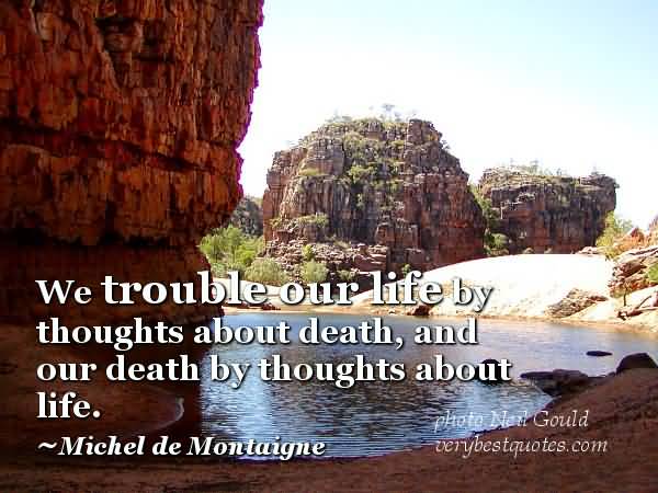 Famous Quotes About Life And Death 15