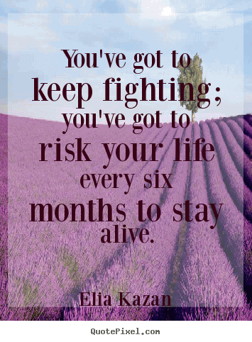 Fight For Your Life Quotes 05