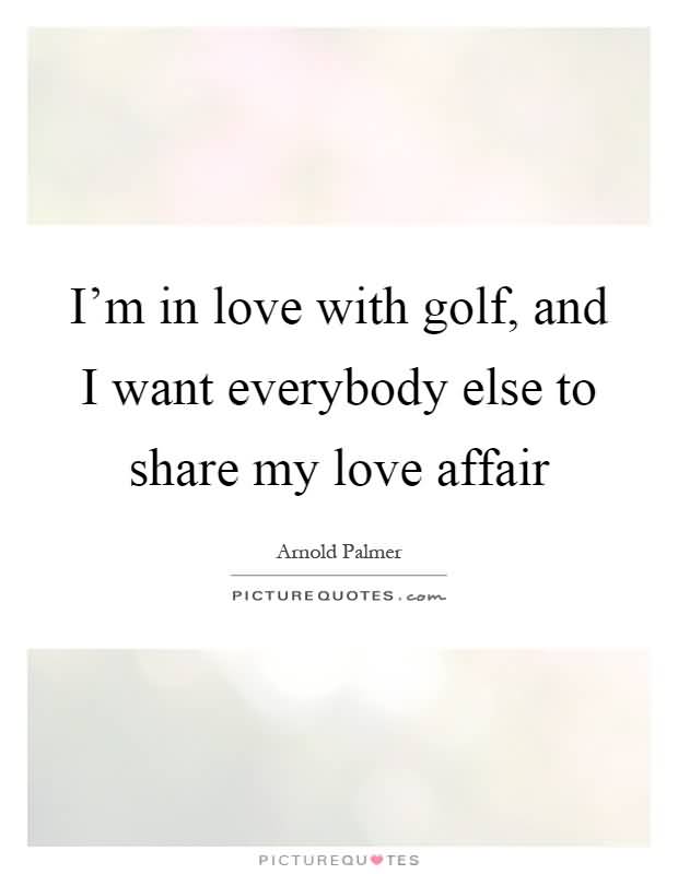 Golf Love Quotes 02