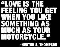Harley Davidson Love Quotes 15
