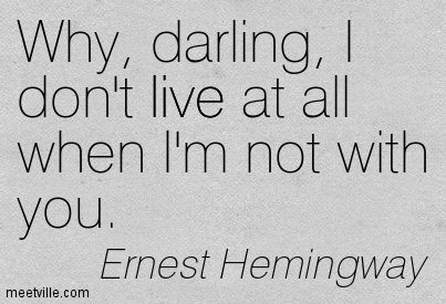 Hemingway Quotes On Love 15