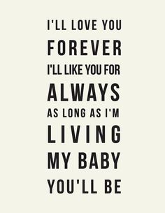 I Ll Love You Forever Book Quotes 12