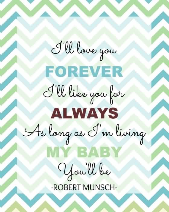 I Ll Love You Forever Book Quotes 16