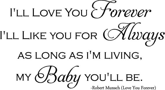 I Ll Love You Forever Quote 18