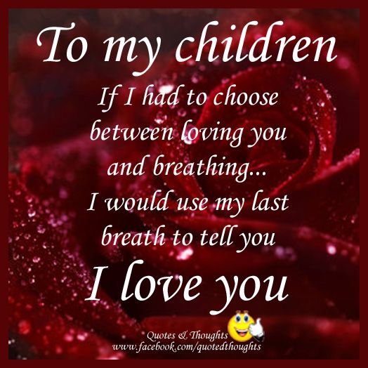 I Love My Children Quotes 11