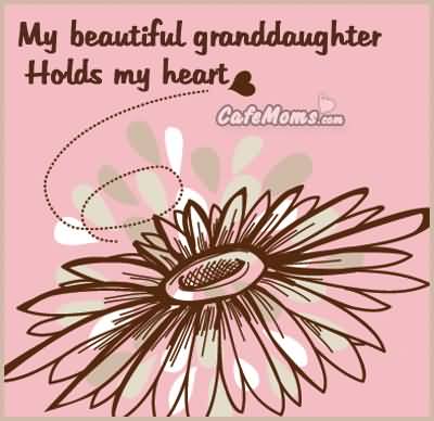 I Love My Granddaughter Quotes 13