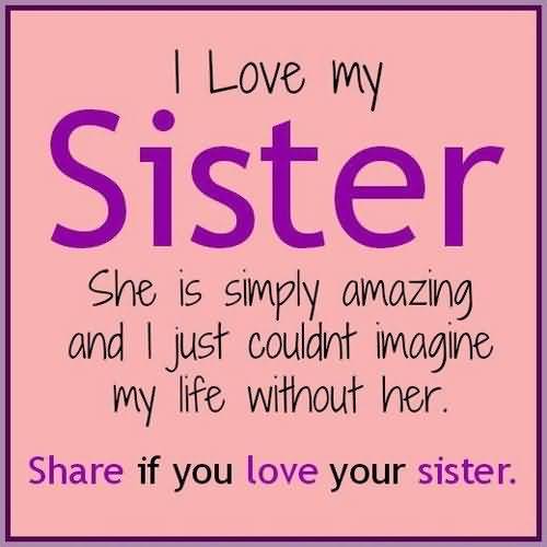 I Love My Sister Quotes 03