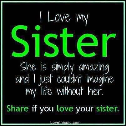 I Love My Sister Quotes 04
