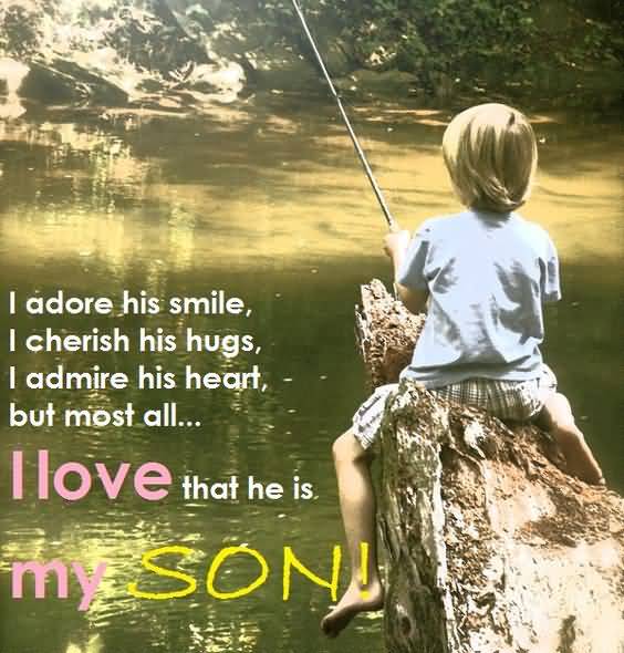 I Love My Son Quotes And Sayings 17