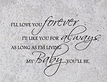 I Love You Forever I Like You For Always Quote 02