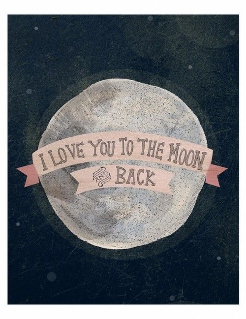 I Love You To The Moon Quotes 16