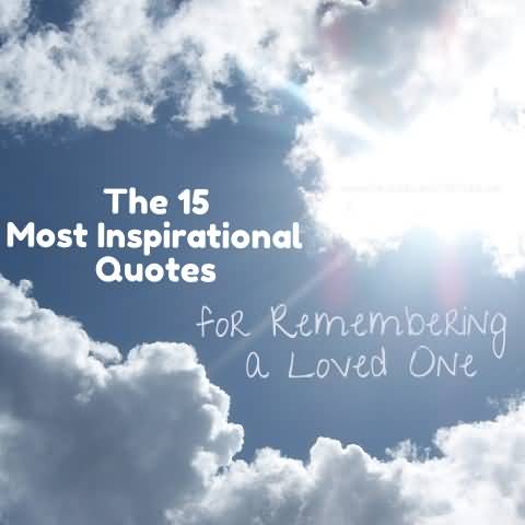In Remembrance Quotes Of A Loved One 12