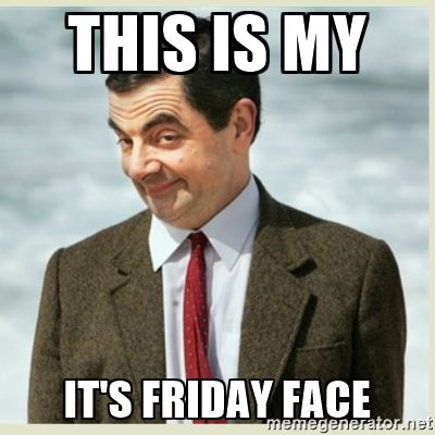 Friday Meme This Is My It's Friday Face